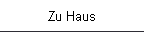 Zu Haus
